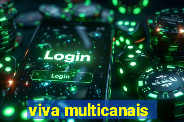 viva multicanais